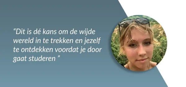 Het Tussenjaar van...Sophie - "Een tussenjaar levert zo veel meer op dan je in eerste instantie zou denken"